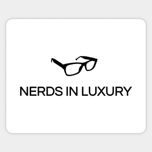 Nerds In Luxury Magnet